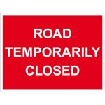 Road Temporarily Closed sign