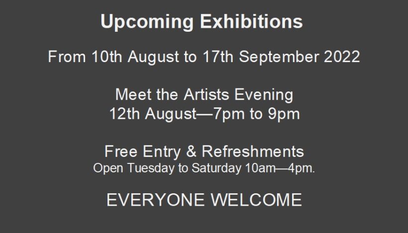 Upcoming Exhibitions Aug to Sept 2022