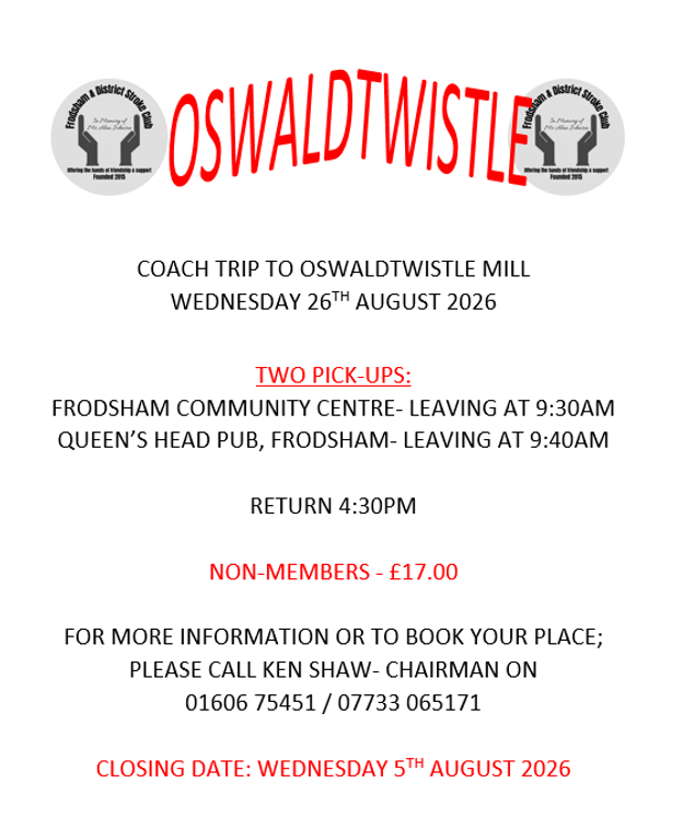 Frodsham Stroke Club Coach Trip to Oswaldtwistle Mill 26 08 2026